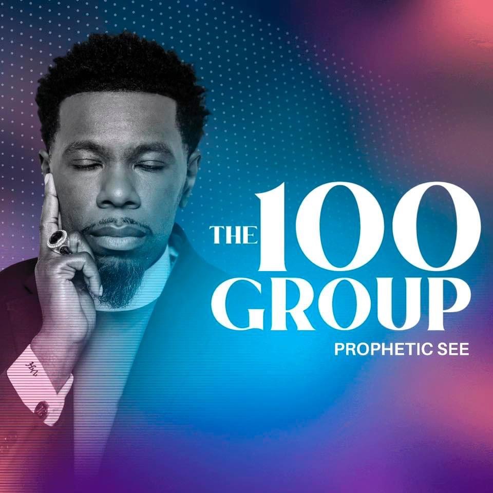 The 100 Group — Prophetic See