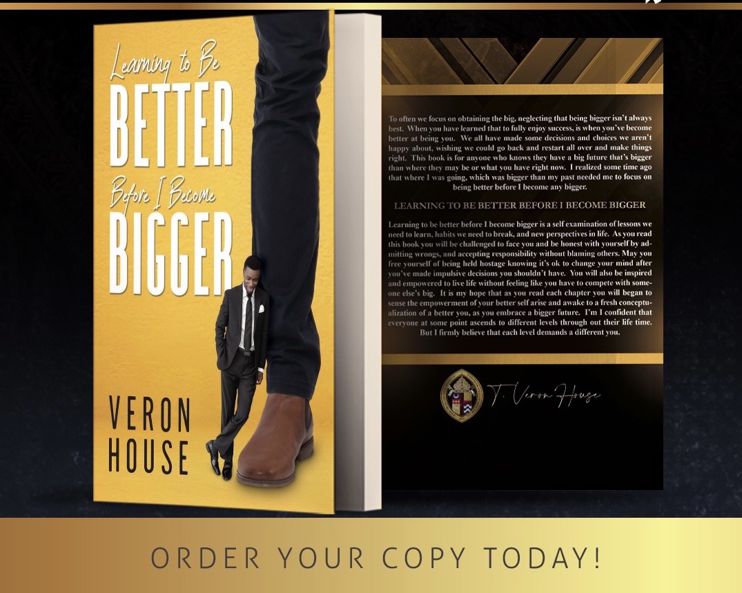 Learning to Be Better Before I Become Bigger by Veron House — front and back cover